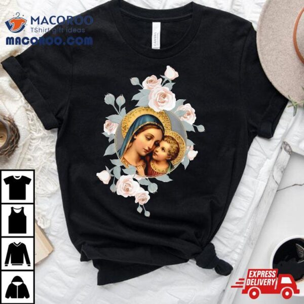 Our Lady Of Good Remedy Blessed Mother Mary Art Catholic Shirt