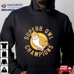Owl Super Bowl Champions Tshirt