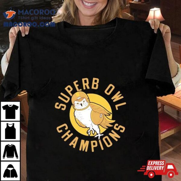 Owl Super Bowl Champions Shirt