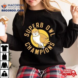 Owl Super Bowl Champions Tshirt