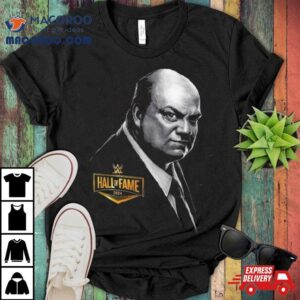 Paul Heyman Wwe Hall Of Fame Tshirt