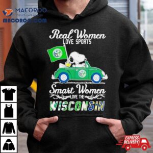 Peanuts Snoopy And Woodstock On Car Real Women Love Baseball Smart Women Love The Wisconsin Tshirt