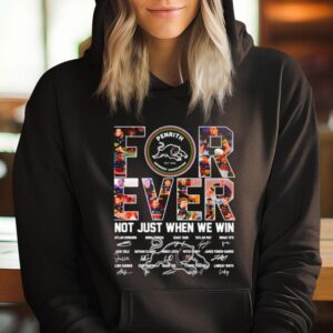 Penrith Panthers Forever Not Just When We Win Signatures Hoodie