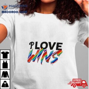 Philadelphia Phillies Love Wins Pride 2024 Shirt