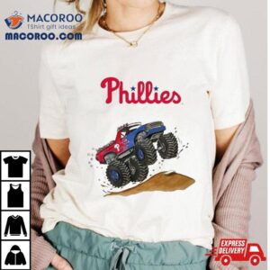 Philadelphia Phillies Monster Truck Mlb Tshirt