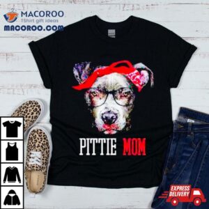 Pittie Mom Dog Tshirt