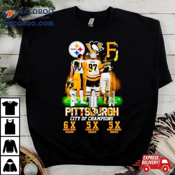 Pittsburgh City Of Champions Steelers Penguins Pirates 6x And 5x Champs Sh