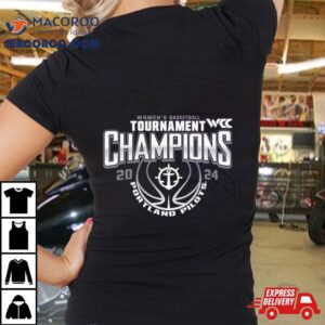 Portland Pilots Wcc Women S Basketball Conference Tournament Champions Tshirt