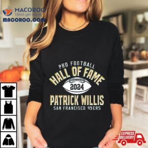 Pro Football Hall Of Fame Patrick Willis San Francisco Ers Tshirt