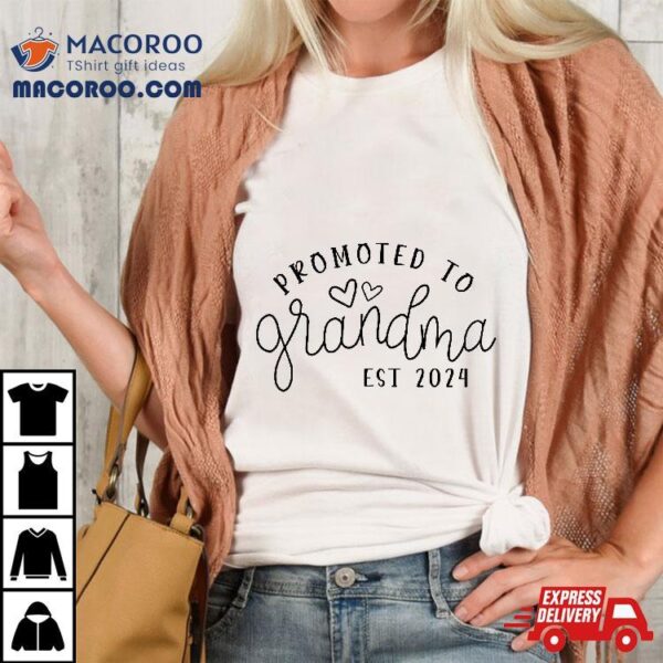 Promoted To Grandma Est 2024 New Mothers Day Shirt