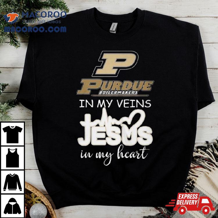 Purdue Boilermakers 2024 In My Veins Jesus In My Hearshirt Purdue Boilermakers 2024 In My Veins Jesus In My Hearshirt