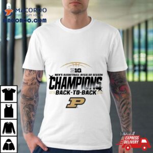 Purdue Boilermakers Men’s Basketball 2024 Big 10 Regular Season Champions Back To Back Shirt