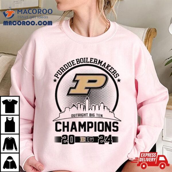 Purdue Boilermakers Outright Big Ten Champions Basketball 2024 Shirt