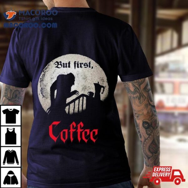 Qwertee Shop But First, Coffee T Shirt