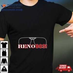 Reno 803 Dante Reno Glasses Shirt 1 Reno Dante Reno Glasses Tshirt