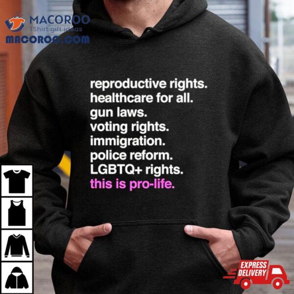 Reproductive Rights Healthcare For All Gun Laws Voting Rights Shirt