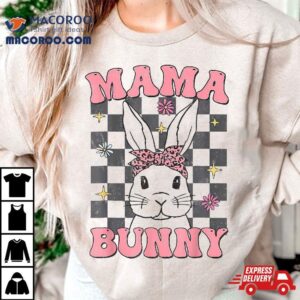 Retro Groovy Mama Bunny Matching Family Easter Mom Mother Tshirt