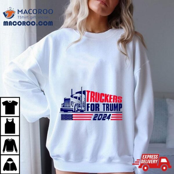 Return Truckers For Trump American Flag 2024 Shirt