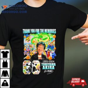 Rip Akira Toriyama Dragon Ball 68 Years 1955 2024 Thank You For The Memories Signature Shirt