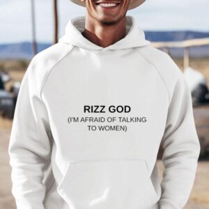 Rizz God I Rsquo M Afraid Of Talking To Women Tanktop