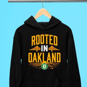 Rooted In Oakland Mlb Baseball Shirt