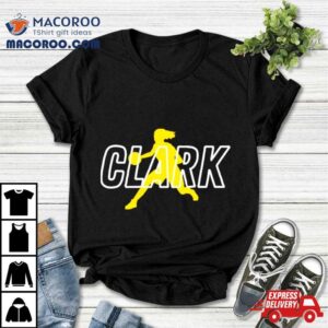 Run Clark Play Basketball Ncaa Iowa Hawkeyes Shirt