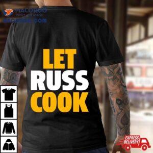 Russell Wilson Pittsburgh Pirates Let Russ Cook Tshirt