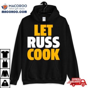 Russell Wilson Pittsburgh Pirates Let Russ Cook Tshirt