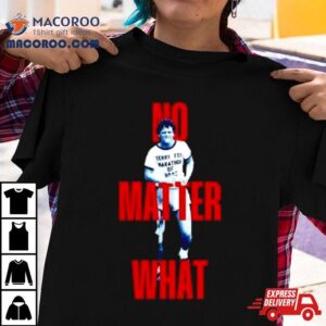 Ryan Reynolds No Matter What 2024 Terry Fox Run Shirt 1 Ryan Reynolds No Matter What Terry Fox Run Tshirt