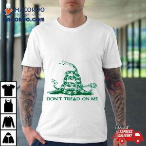 Saint Patrick Rsquo S Don Rsquo T Tread On Me Tshirt