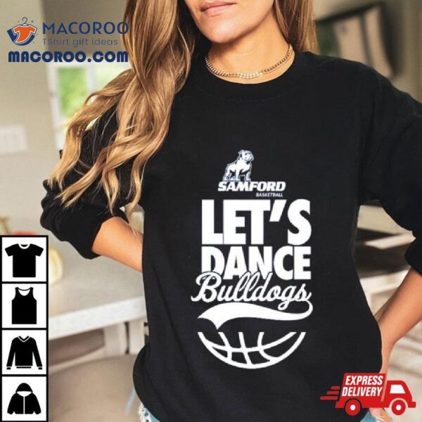 Samford Bulldogs Basketball Let’s Dance Bulldogs Shirt