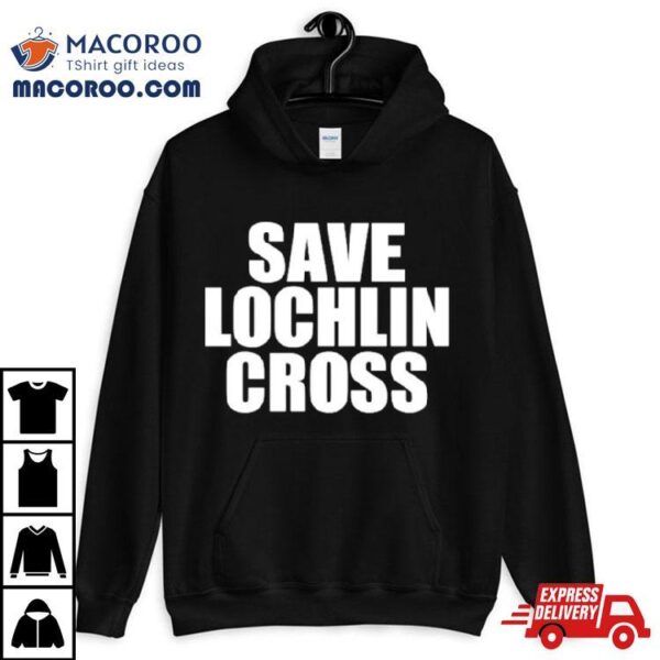 Save Lochlin Cross Shirt