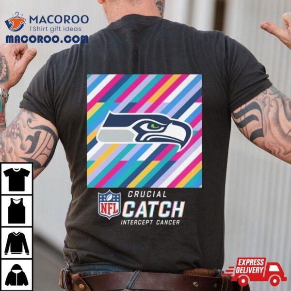 Seattle Seahawks Nfl Crucial Catch Intercept Cancer Shirt