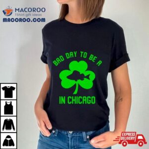 Shamrock Bad Day To Be A Fish In Chicago Tshirt