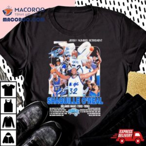 Shaquille O Rsquo Neal Orlando Magic Jersey Number Retirement Achievemen Tshirt