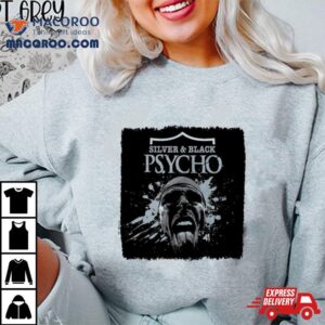 Silver And Black Psycho Shirt