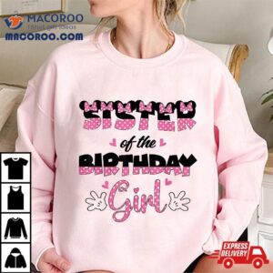 Sister Of The Birthday Girl Mouse Family Matching Tshirt