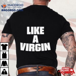Skai Wearing Like A Virgin Tshirt