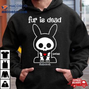 Skelanimals Fur Is Dead Peta2 Shirt