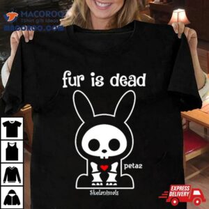 Skelanimals Fur Is Dead Peta2 Shirt