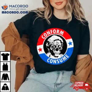 Skeleton They Live Conform Consume Tshirt
