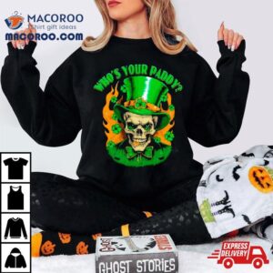 Skull Irish Gentleman Who’s Your Paddy St Patrick’s Day Shirt