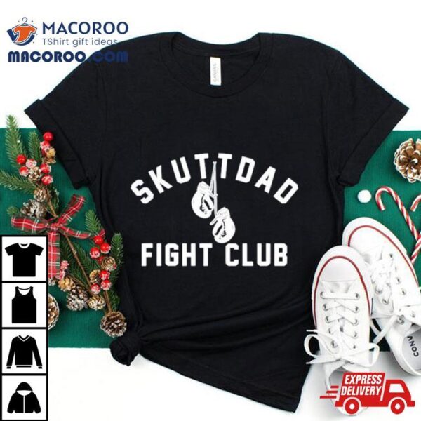 Skuttdad Fight Club Shirt