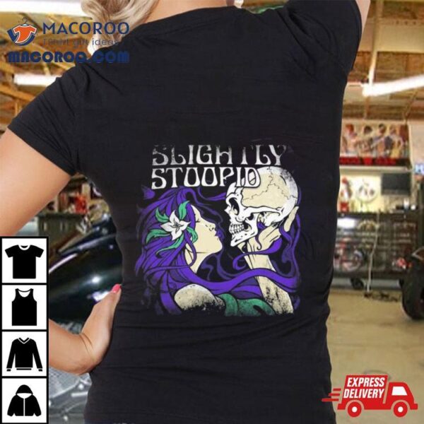 Slightly Stoopid Skull Kiss T Shirt