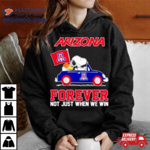 Snoopy And Woodstock Arizona Wildcats Forever Not Just When We Win Tshirt