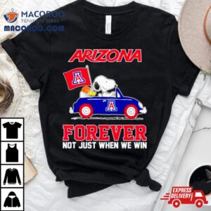 Snoopy And Woodstock Arizona Wildcats Forever Not Just When We Win Tshirt