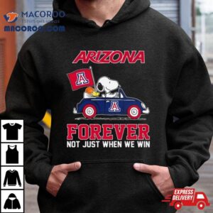 Snoopy And Woodstock Driving Car Arizona Wildcats Forever Not Just When We Win Shirt