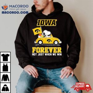 Snoopy And Woodstock Iowa Hawkeyes Basketball Forever Fan Not Just When Win Tshirt