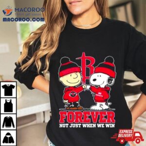 Snoopy Fist Bump Charlie Brown Houston Rockets Forever Not Just When We Win Shirts