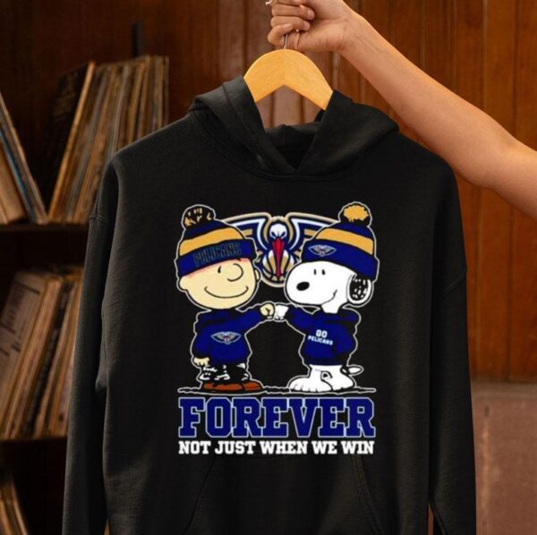 Snoopy Fist Bump Charlie Brown New Orleans Pelicans Forever Not Just When We Win Shirt